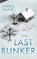 The Last Bunker, James Hunt - Paperback - 9798396491786
