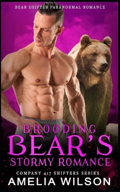 Brooding Bear's Stormy Romance, Amelia Wilson - Paperback - 9798396631083