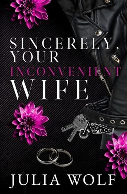 Sincerely, Your Inconvenient Wife Special Edition, WOLF,  Julia - Paperback - 9798397766968