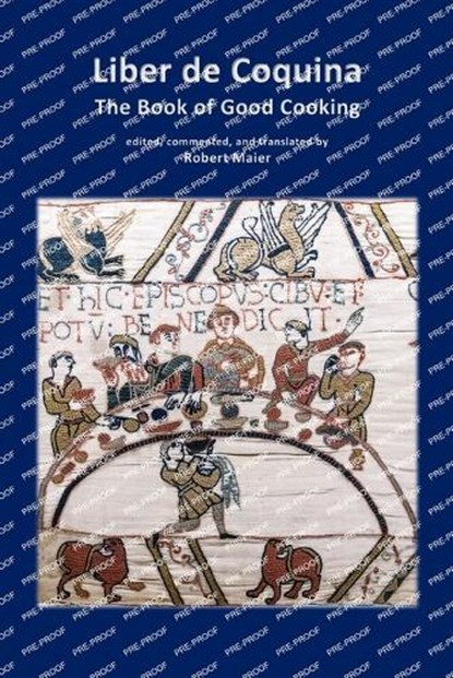 Liber de Coquina - The Book of Good Cooking, Robert Maier - Paperback - 9798398254495