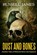 Dust and Bones, Russell James - Paperback - 9798399118185