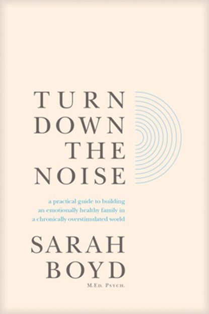 Turn Down the Noise, Sarah Boyd - Paperback - 9798400500398