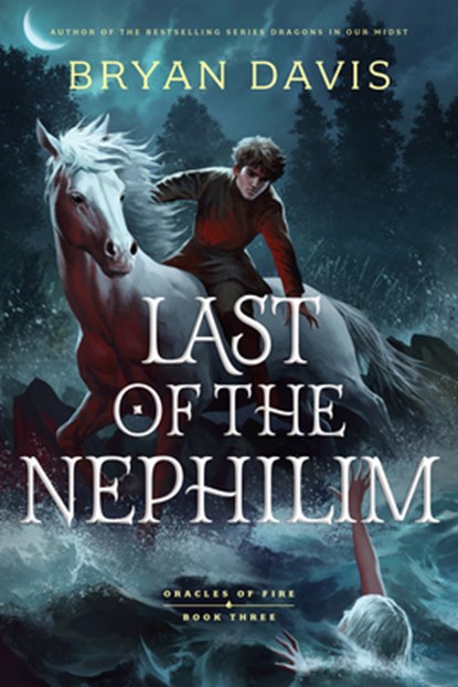 Last of the Nephilim, Bryan Davis - Paperback - 9798400503931