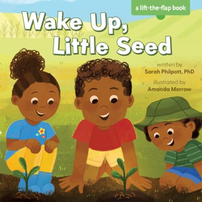 Wake Up, Little Seed, Ph.D. Sarah Philpott - Gebonden - 9798400505430