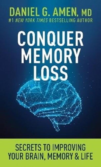 Conquer Memory Loss, MD Daniel G. Amen - Paperback - 9798400506130