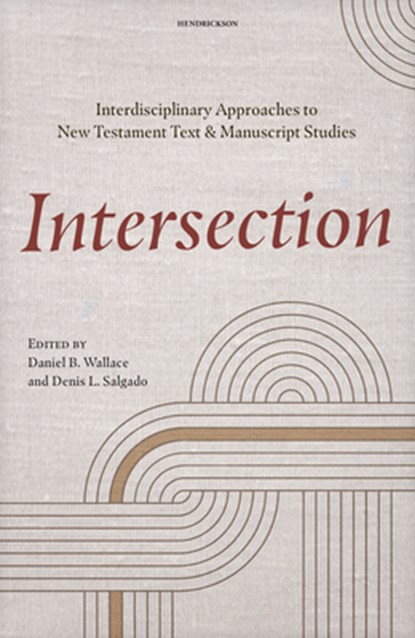 Intersection, Daniel B. Wallace ; Denis L. Salgado - Gebonden - 9798400508349