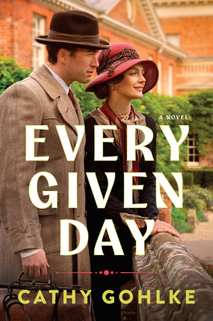 Every Given Day, Cathy Gohlke - Paperback - 9798400508608