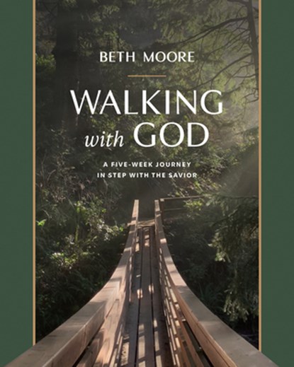 Walking with God, Beth Moore - Paperback - 9798400510175