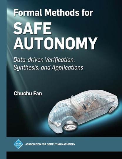 Formal Methods for Safe Autonomy, Chuchu Fan - Gebonden - 9798400708657