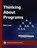Thinking About Programs, Gavin Lowe - Gebonden - 9798400731617