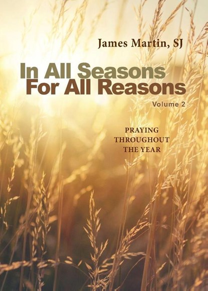 In All Seasons, For All Reasons, James Martin - Paperback - 9798400801860