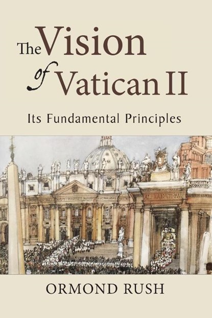 Vision of Vatican II, Ormond Rush - Paperback - 9798400802287