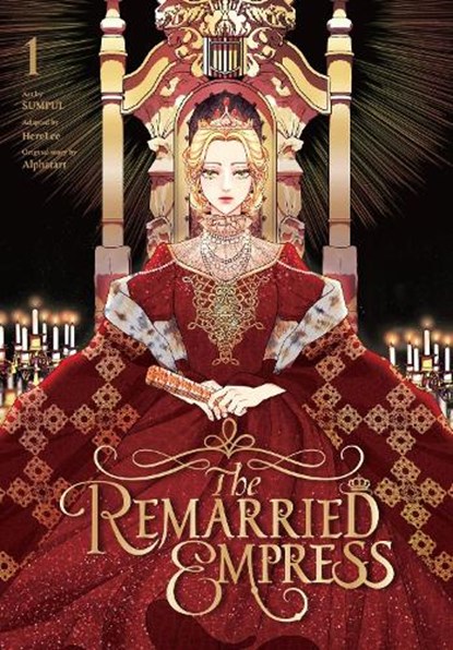 The Remarried Empress, Vol. 1, Alphatart ; Chiho Christie ; HereLee HereLee ; SUMPUL - Paperback - 9798400900051