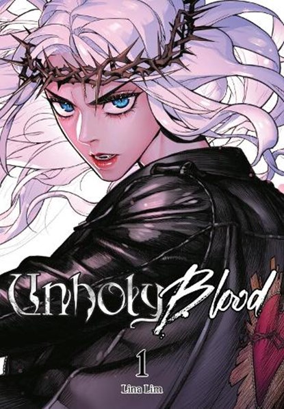 Unholy Blood, Vol. 1, Lina Lim ; Shirley Chen - Paperback - 9798400901126
