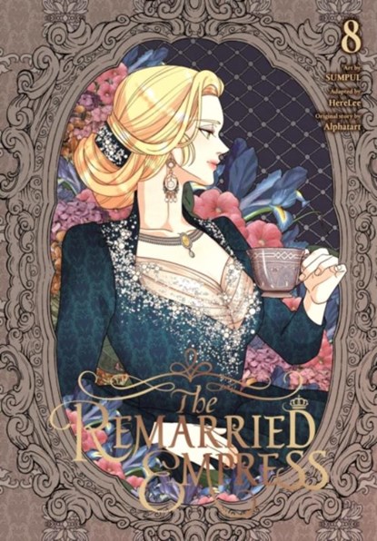 The Remarried Empress, Vol. 8, Alphatart ; Chiho Christie ; HereLee HereLee ; SUMPUL - Paperback - 9798400901812