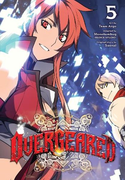 Overgeared, Vol. 5, Adam Jankowski ; Monohumbug(REDICE STUDIO) ; Saenal Saenal ; Team Argo - Paperback - 9798400902161