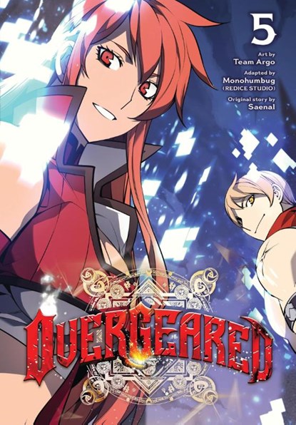 Overgeared, Vol. 5, Adam Jankowski ; Monohumbug(REDICE STUDIO) ; Saenal Saenal ; Team Argo - Paperback - 9798400902161