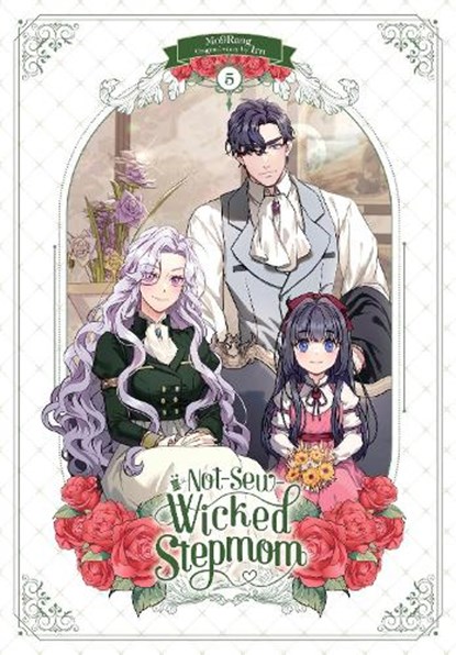 Not-Sew-Wicked Stepmom, Vol. 5, Chana Conley ; Iru Iru ; Mo9Rang - Paperback - 9798400902222