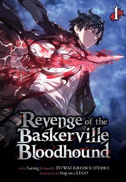 Revenge of the Baskerville Bloodhound, Vol. 1, S.arang ; Step on a LEGO ; TO WALK(REDICE TO WALK(REDICE STUDIO) - Paperback - 9798400904530
