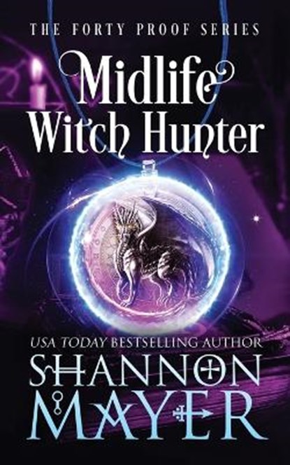 Midlife Witch Hunter, MAYER,  Shannon - Paperback - 9798402787810