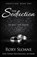 The Seduction, Roxy Sloane - Paperback - 9798404472592