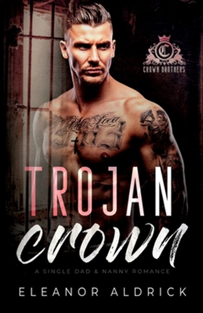 Trojan Crown, Eleanor Aldrick - Paperback - 9798406195055
