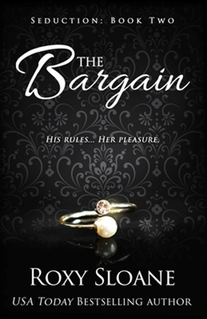 The Bargain, Roxy Sloane - Paperback - 9798406665602