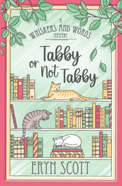 Tabby or Not Tabby, Eryn Scott - Paperback - 9798406681671