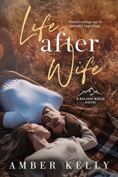 Life After Wife, Amber Kelly - Paperback - 9798406742280