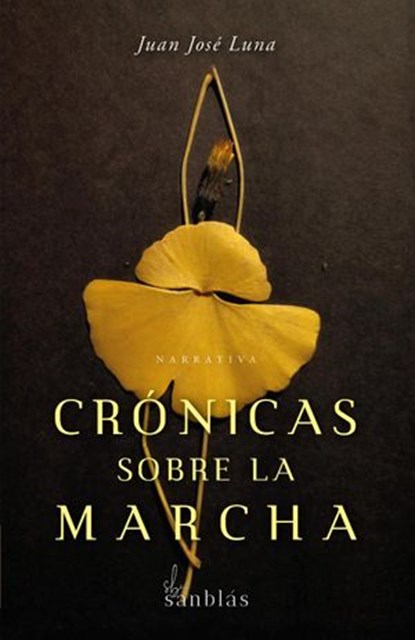 Crónicas sobre la marcha, Juan José Luna - Ebook - 9798407571988