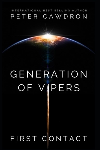 Generation of Vipers, Peter Cawdron - Paperback - 9798408329861