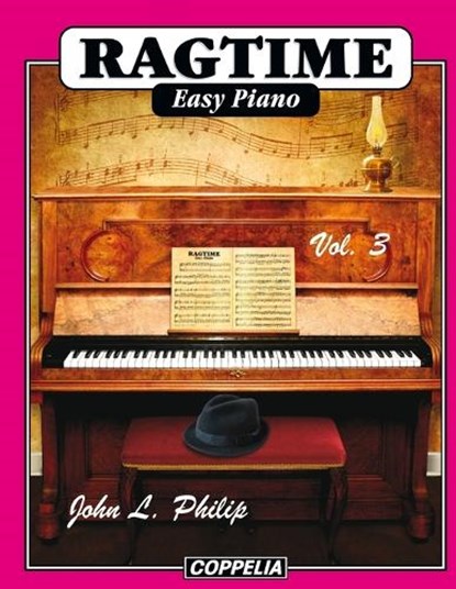 Ragtime Easy Piano vol. 3, PHILIP,  John L - Paperback - 9798412579436