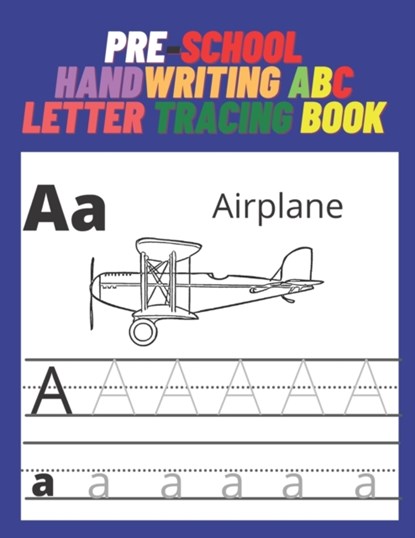 Pre-school handwriting ABC letter tracing book, Ayoub Outajer - Paperback - 9798417143434