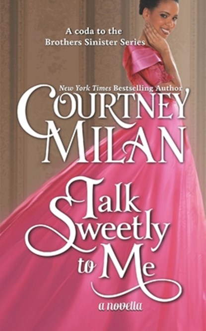 Talk Sweetly to Me, Courtney Milan - Paperback - 9798418412584