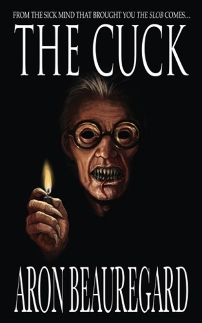 The Cuck, BEAUREGARD,  Aron - Paperback - 9798421173106