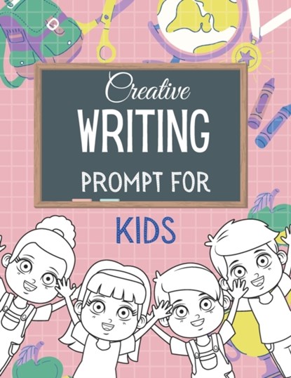 Creative WRITING PROMPT for KIDS, Miya Miles - Paperback - 9798421292043