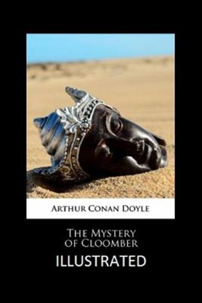 The Mystery of Cloomber, DOYLE,  Sir Arthur Conan - Paperback - 9798422234578