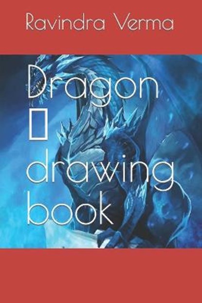 Dragon, VERMA,  Ravindra Kumar - Paperback - 9798422491322