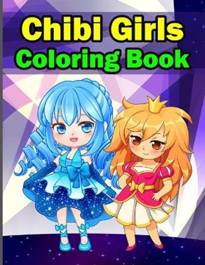 Chibi Girls Coloring Book, MITHU,  Abdur Rahman, MD - Paperback - 9798422593057
