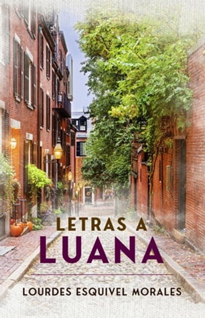 Letras a Luana, Lourdes Esquivel Morales - Ebook - 9798422662661