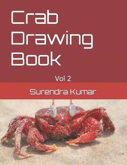 Crab Drawing Book, KUMAR,  Surendra - Paperback - 9798422732869