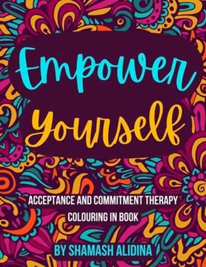 Empower Yourself, Shamash Alidina - Paperback - 9798422906055