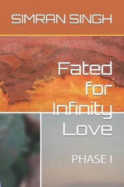 Fated for Infinity Love, SINGH,  Simran - Paperback - 9798425968999