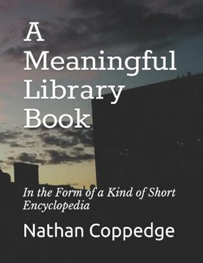 A Meaningful Library Book, COPPEDGE,  Nathan - Paperback - 9798429552484