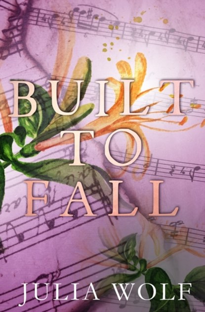 Built to Fall Special Edition, Julia Wolf - Paperback - 9798431599408