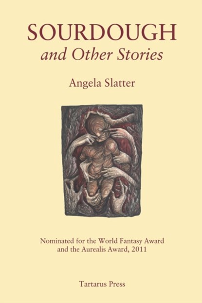 Sourdough and Other Stories, Angela Slatter - Paperback - 9798432674081