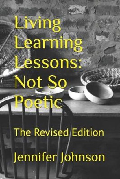 Living Learning Lessons, JOHNSON,  Jennifer - Paperback - 9798432808097