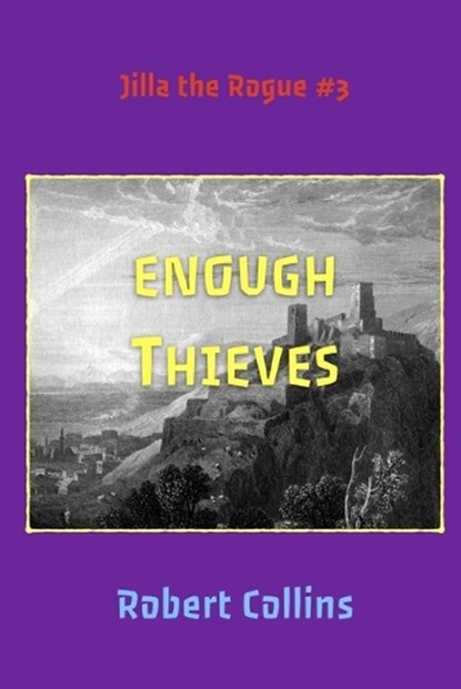 Enough Thieves, COLLINS,  Robert - Paperback - 9798435258042