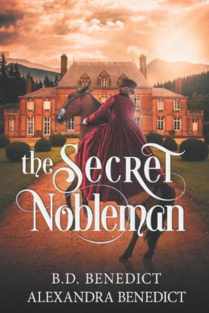The Secret Nobleman, BENEDICT,  B D ; Benedict, Alexandra - Paperback - 9798435479614