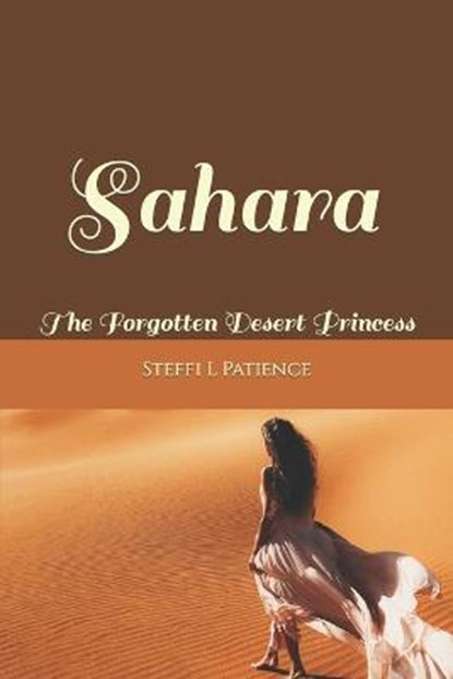 Sahara, PATIENCE,  Steffi L L - Paperback - 9798436681559